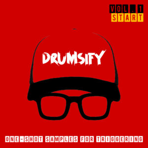 1 Drumsify - One shot samples for triggering. Vol.1 Start
